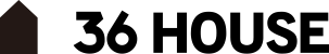 36HOUSE
